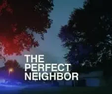 The Perfect Neighbor 2025