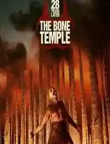 28 Years Later The Bone Temple 2026