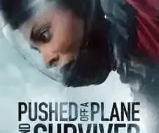 Pushed off a Plane and Survived 2026