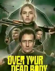 Over Your Dead Body 2026