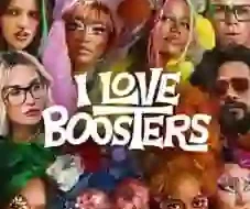 I Love Boosters 2026