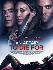 An Affair To Die For 2019