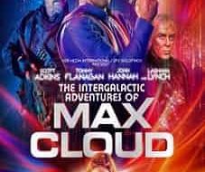 The Intergalactic Adventures of Max Cloud Moviesjoy