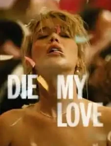 Die My Love 2025